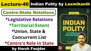 L46 CentreState Relations  Legislative Relations of CentreState  Polity by Laxmikanth [upl. by Ardnasak]