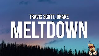 Travis Scott  Meltdown Lyrics [upl. by Kaasi544]