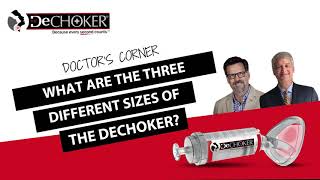 What are the three sizes of the Dechoker® [upl. by Saretta629]