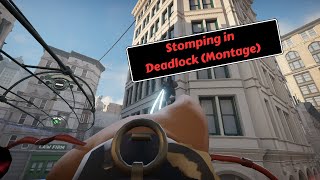 Stomping in Deadlock Montage [upl. by Nuawaj]