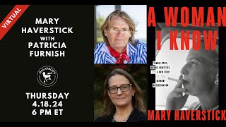 A Woman I Know Mary Haverstick in conversation with Patricia Furnish  Malaprops Presents [upl. by Schnorr]