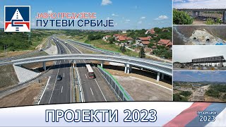 PROJEKTI 2023  JP quotPUTEVI SRBIJEquot [upl. by Hannaoj]