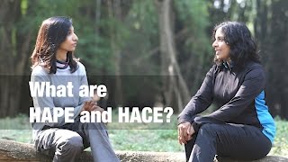 What are HAPE and HACE  High Altitude Pulmonary Edema  Cerebral Edema  Symptoms  Treatments [upl. by Brana]