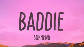 SokHeng  BADDIE Lyrics [upl. by Mandych344]