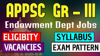 Endowment Officers Notification  APPSC Grade 3 Executive Officer Syllabus Exam pattern AGE [upl. by Nosiram328]