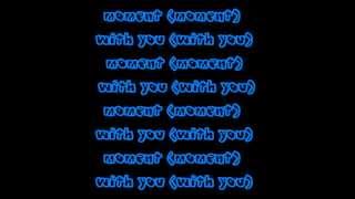 BMC Boyz  Moment With You Lyrics [upl. by Kumagai]