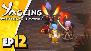 Yaoling Mythical Journey Part 12 SO MANY DEMONS Gameplay Walkthrough [upl. by Ivy]