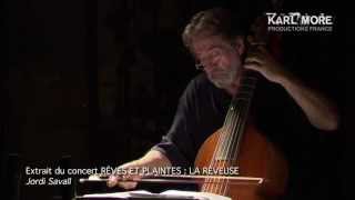 La Rêveuse  quotLes folies dEspagnequot de Marin Marais extrait par Jordi Savall [upl. by Howes]