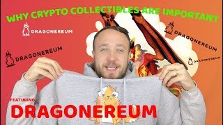 WHY CRYPTO COLLECTIBLES ARE IMPORTANT😮FEATURING DRAGONEREUM [upl. by Annahsat]