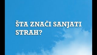 Sanjarica  Sanovnik  Šta znači sanjati Strah [upl. by Shama65]