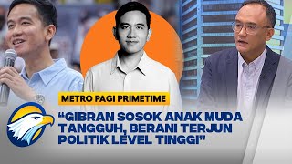 Pakar Politik Gibran Sosok Anak Muda Tangguh Berani Terjun Politik Level Tinggi [upl. by Eyma]