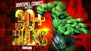 30 Plus Hulks Rundown How Many Hulks Do You Know [upl. by Sheley]