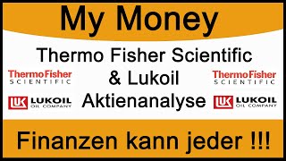 Thermo Fisher Scientific  Lukoil Aktienanalyse  Zwei viel versprechende Aktien in der Analyse [upl. by Ainnek476]