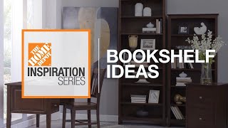 Bookshelf Ideas  The Home Depot [upl. by Trev115]