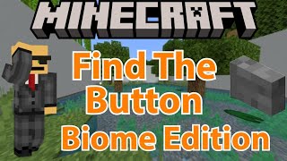 Minecraft Find The Button Biome Edition Find The Button Map [upl. by Dranel505]