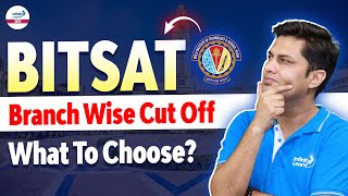 BITSAT Branch Wise Cut Off  What to Choose  BITSAT2024 BITSATCutoff  LIVE InfinityLearnJEE [upl. by Atiniuq]