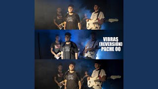 Vibras Reversión [upl. by Aicillyhp]