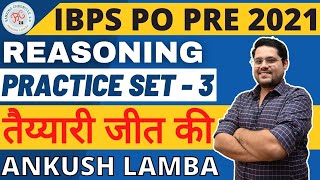 REASONING PRACTICE SET  3  FINAL BATTLE  IBPS PO PRE 2021  ANKUSH LAMBA  BANKING CHRONICLE [upl. by Primaveras]