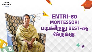 ENTRIல MONTESSORI படிக்கிறது BESTஆ இருக்கு ❤️‍🔥 Entri Elevate Montessori [upl. by Fitzgerald]