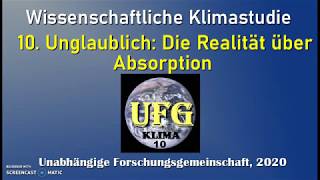 Klimastudie 10 Die Realität von Absorption widerlegt Klimawandel durch TreibhausEffekt  CO2 [upl. by Goetz]