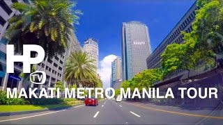 2016 Makati Metro Manila Driving Tour Overview by HourPhilippinescom [upl. by Kimberlyn]