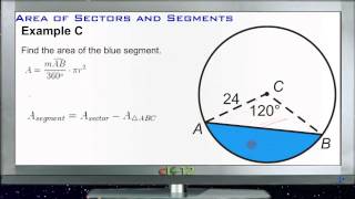 Calculating Areas of Sectors and Segments Examples Basic Geometry Concepts [upl. by Iey]