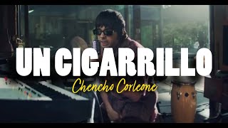 NUEVO Chencho Corleone  Un Cigarrillo LetraLyrics [upl. by Varney510]