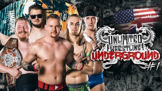 UNLIMITED WRESTLING Underground 1 Full Show ENGLISH [upl. by Cristina732]