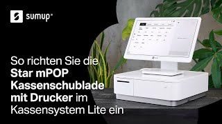 So richten Sie die Star mPOP Kassenschublade mit Drucker im Kassensystem Lite ein  SumUp [upl. by Yraunaj]