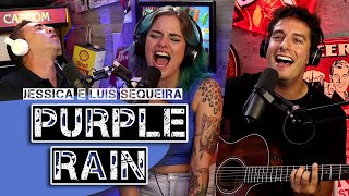 Jessica Cipriano e Luis Sequeira fazem versão maravilhosa de Purple Rain [upl. by Chill763]