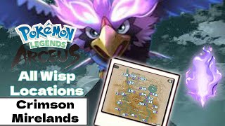 All Wisp Locations Guide Crimson Mirelands Request 22  Pokémon Legends Arceus [upl. by Conlon983]