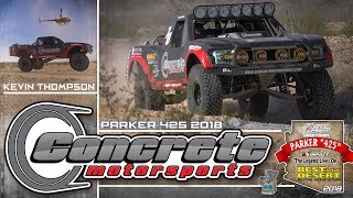 Concrete Motorsports  Parker 425 2018 [upl. by Wallinga]