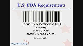 US FDAs Unique Device Identifier UDI Requirements [upl. by Chloe]