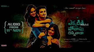 Ekkadiki Pothavu Chinnavada Full Movie BGM  Put Earphones  Telugu [upl. by Noived166]