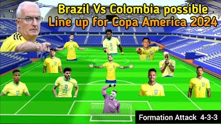 Brazil Vs Colombia Possible Line up For Copa America 2024 [upl. by Mcarthur]