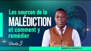 Les Sources de la Malédiction et comment y remédier partie3 [upl. by Alyehs]