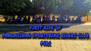 FIRST RIDE OF PANGASINAN SPORTSBIKE RIDERS CLUB PSRC [upl. by Soilisav]