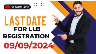 LLB REGISTRATION LAST DATE EXTENDED TO 09092024 GCAS [upl. by Sher885]