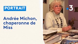 Andrée Michon chaperonne de Miss [upl. by Sahc]