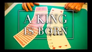 A King Is Born CARD MAGIC [upl. by Esimehc]