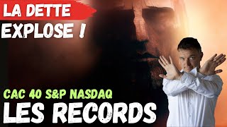 📈Records historiques en Bourse💥La Dette Explose❗️Krach Boursier imminent❓ [upl. by Hendon]