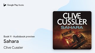 Sahara Book 11 by Clive Cussler · Audiobook preview [upl. by Anoirb]