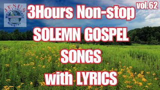 3hours Solemn Worship Songs with Lyrics vol62  Nonstop JMCIM Songs [upl. by Rivkah62]