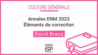 Annales ENM 2023  Culture générale [upl. by Rafaelof823]