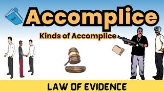 Define Accomplice 🧛‍♂️🕵️‍♂️ Kinds of Accomplice  Law of Evidence in UrduHindi [upl. by Arela]