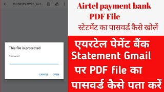 airtel payment bank statement download password कैसे पता करें  PDF file ka pasword kaise pata Karen [upl. by Bloxberg]