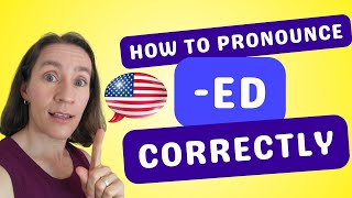 How to Pronounce the ED Ending Correctly in English [upl. by Jan493]