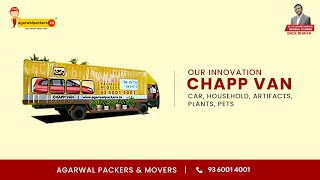 Agarwal Packers and Movers CHAPP Van  A Revolution in Moving Industry [upl. by Joelly]