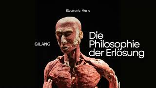 Gilang  Die Philosophie der Erlösung  Instrumental Music [upl. by Anna-Diane272]