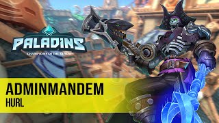 ADMINMANDEM DREDGE PALADINS PRO COMPETITIVE GAMEPLAY l HURL [upl. by Otanutrof]